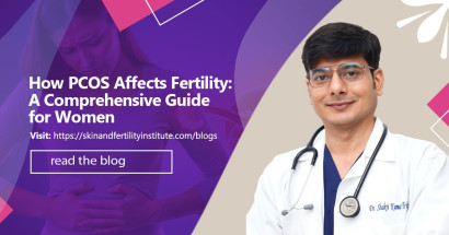 How PCOS Affects Fertility A Comprehensive Guide for Women
